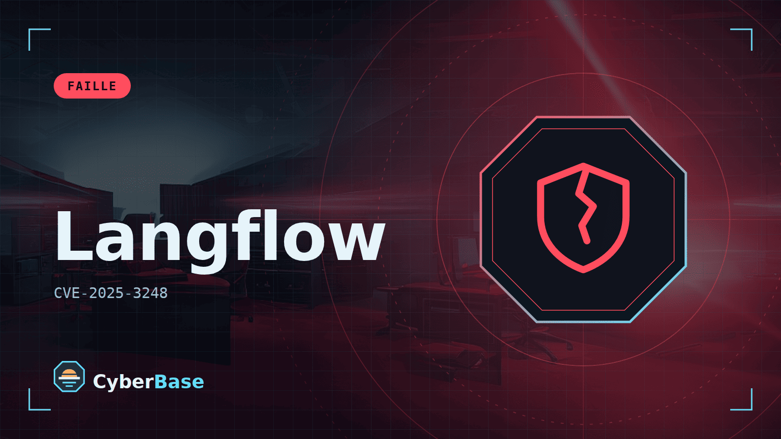 Illustration de « Langflow exposé à une vulnérabilité critique d'injection de code » : le pictogramme de la rubrique Faille et le nom du sujet sur une image de fond assombrie