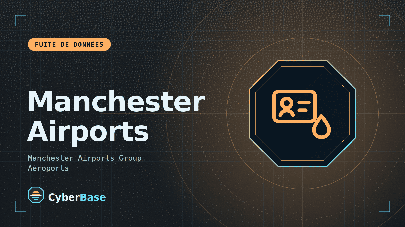Illustration de « Manchester Airports : vol de données » : le pictogramme de la rubrique Actualité et le nom du sujet sur une image de fond assombrie
