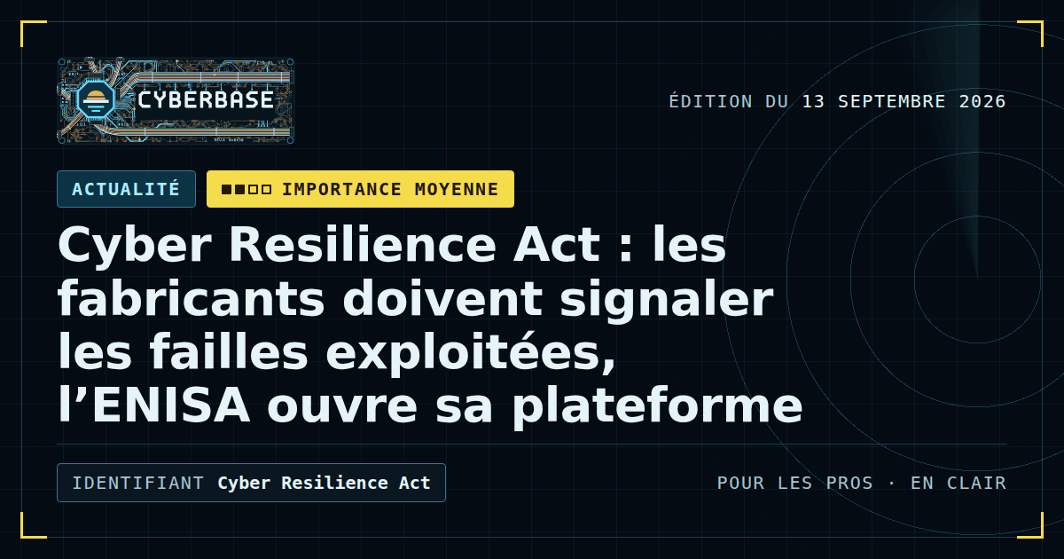 Un guichet unique numérique où des fabricants déposent des avis de faille, relayés vers des équipes nationales de réponse.